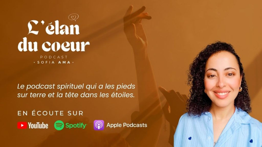 podcast-spirituel-lelan-du-coeur-sofia-ama-youtube-spotify-apple